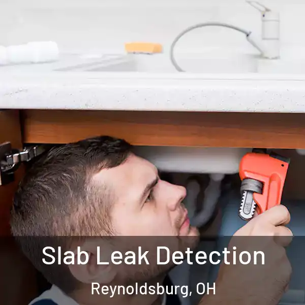  Slab Leak Detection Reynoldsburg, OH