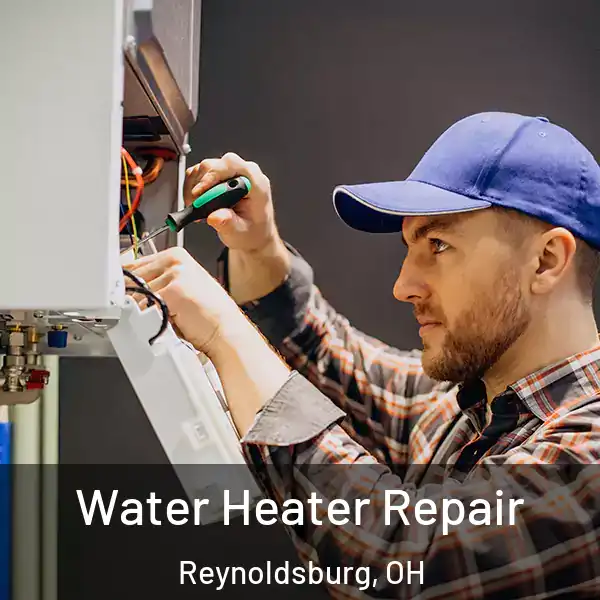  Water Heater Repair Reynoldsburg, OH