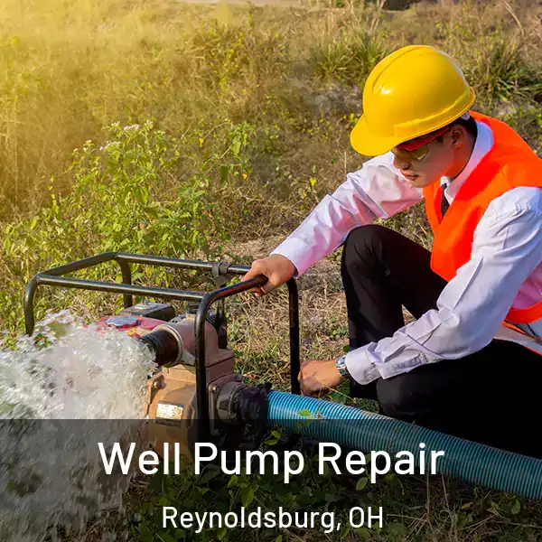  Well Pump Repair Reynoldsburg, OH