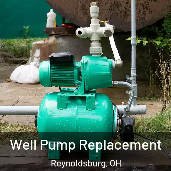  Well Pump Replacement Reynoldsburg, OH